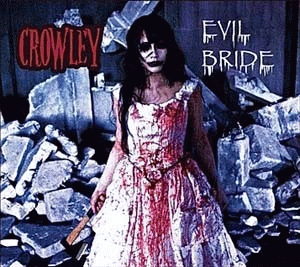 Crowley : Evil Bride